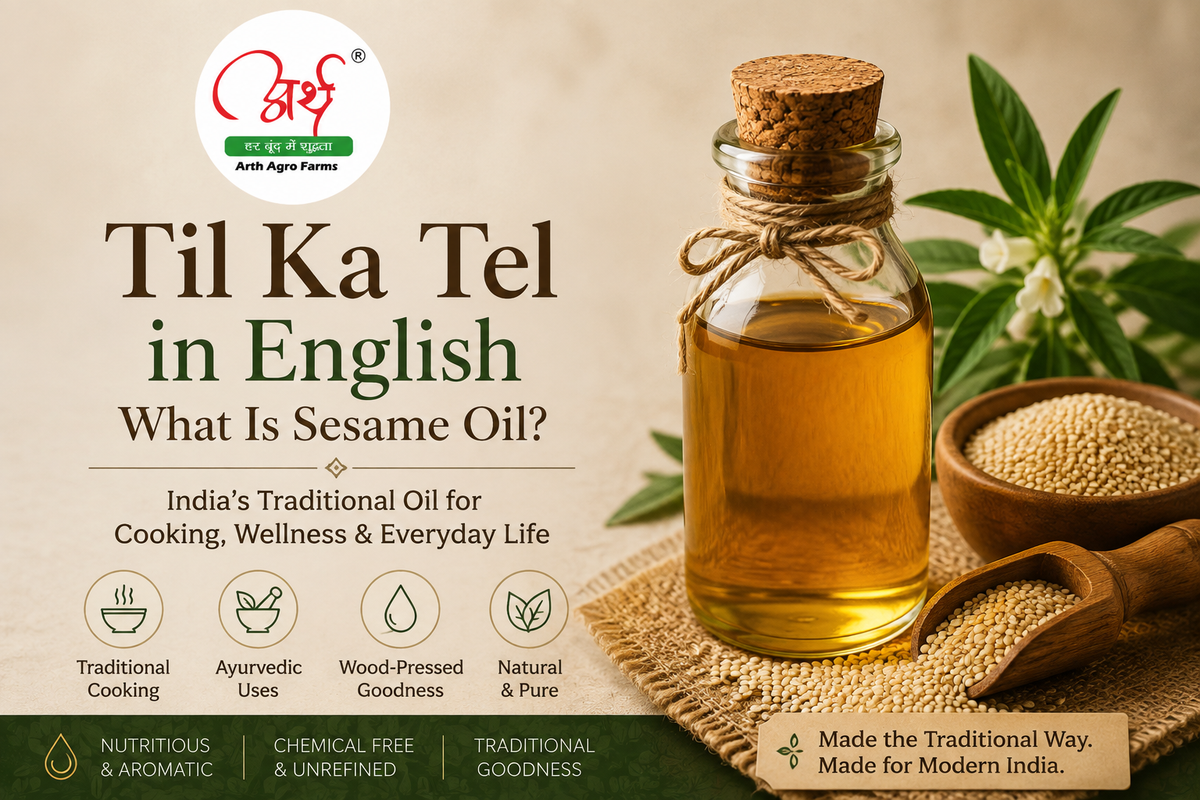 Til ka tel in English - sesame oil and traditional Indian cooking