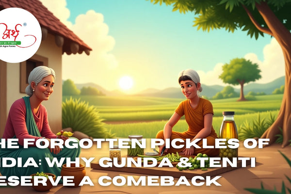 The Forgotten Pickles of India: Why Gunda & Tenti Deserve a Comeback
