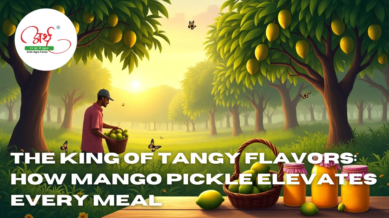 The King of Tangy Flavors: How Mango Pickle Elevates Every Meal