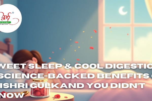 Sweet Sleep & Cool Digestion: 5 Science-Backed Benefits of Mishri Gulkand You Didn’t Know
