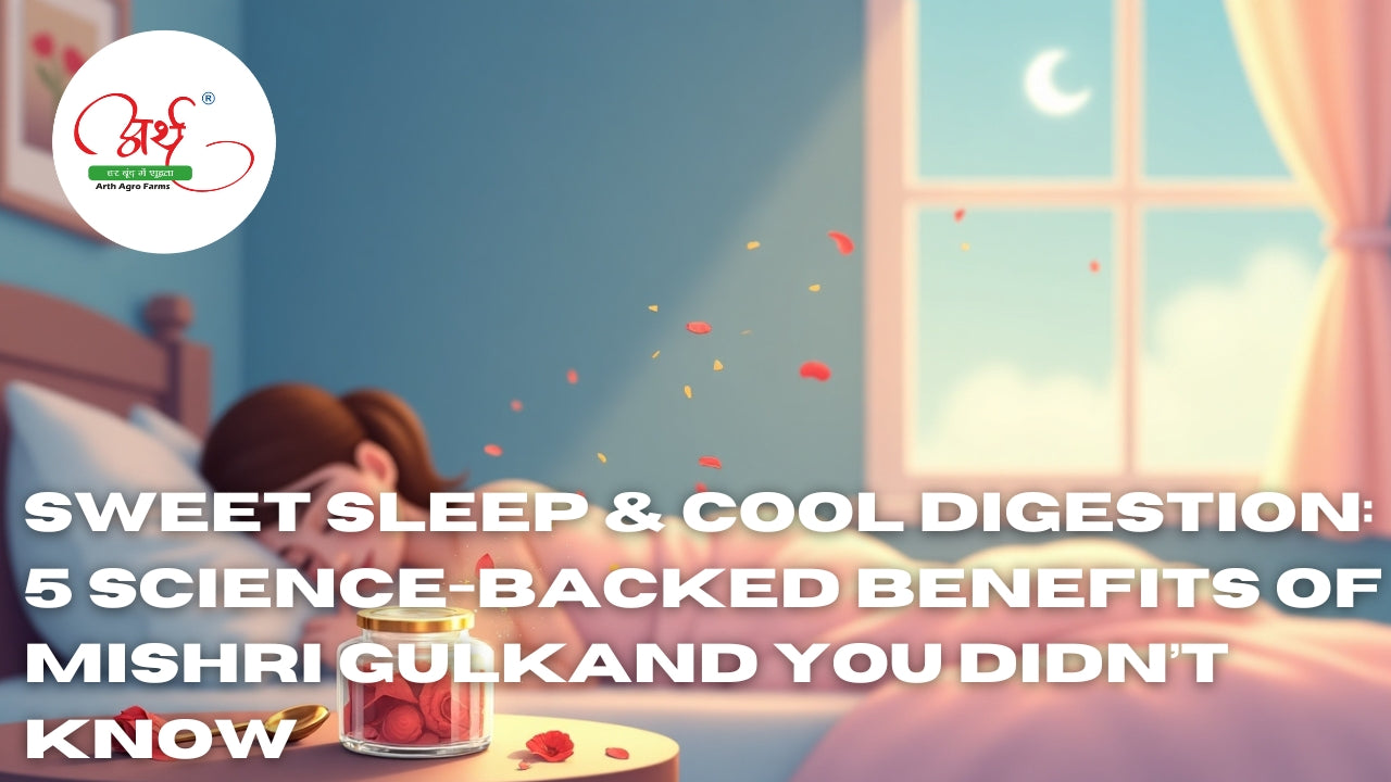 Sweet Sleep & Cool Digestion: 5 Science-Backed Benefits of Mishri Gulkand You Didn’t Know