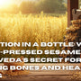 Tradition in a Bottle: Why Wood-Pressed Sesame Oil is Ayurveda’s Secret for Strong Bones and Healthy Living