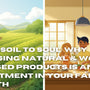 From Soil to Soul: Why Choosing Natural & Wood-Pressed Products is an Investment in Your Family’s Health