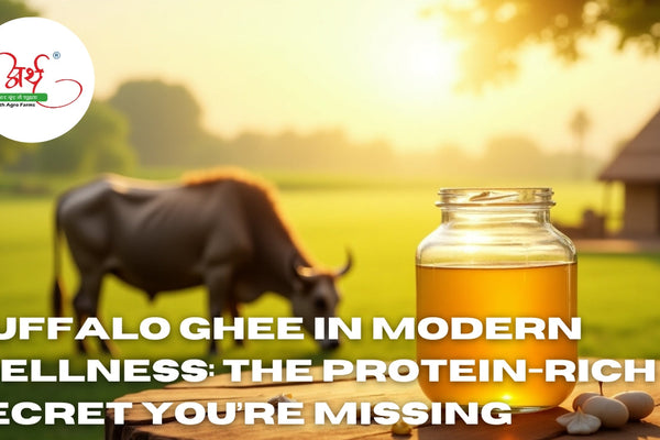 Buffalo Ghee in Modern Wellness: The Protein-Rich Secret You’re Missing