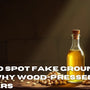 How to Spot Fake Groundnut Oil & Why Wood-Pressed Matters