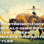 Fuel for Strength: How A2 Desi Buffalo Ghee Powers Athletes, Fitness Enthusiasts, and Active Lifestyles