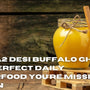 Why A2 Desi Buffalo Ghee is the Perfect Daily Superfood You’re Missing Out On