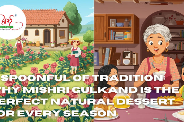 A Spoonful of Tradition: Why Mishri Gulkand is the Perfect Natural Dessert for Every Season
