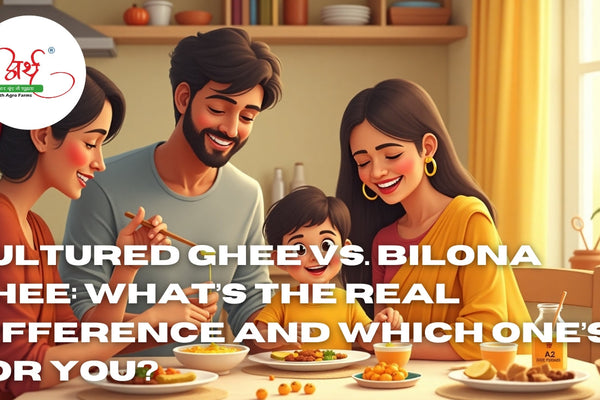 Cultured Ghee vs. Bilona Ghee: What’s the Real Difference and Which One’s for You?