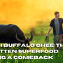 A2 Desi Buffalo Ghee: The Forgotten Superfood Making a Comeback