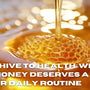 From Hive to Health: Why Raw Honey Deserves a Place in Your Daily Routine