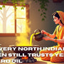 Why Every North Indian Kitchen Still Trusts Yellow Mustard Oil