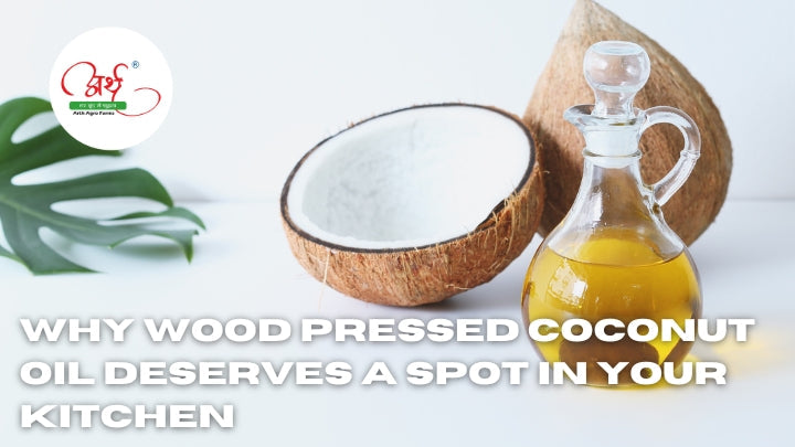 Why Wood Pressed Coconut Oil Deserves a Spot in Your Kitchen