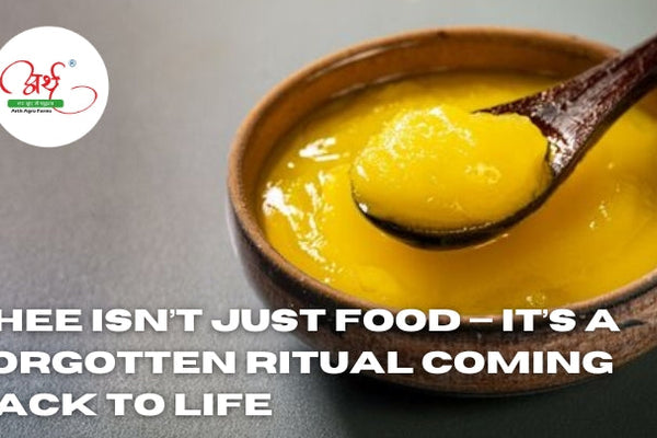 Ghee Isn’t Just Food — It’s a Forgotten Ritual Coming Back to Life