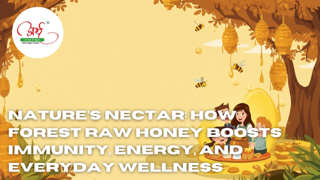 Nature’s Nectar: How Forest Raw Honey Boosts Immunity, Energy, and Everyday Wellness