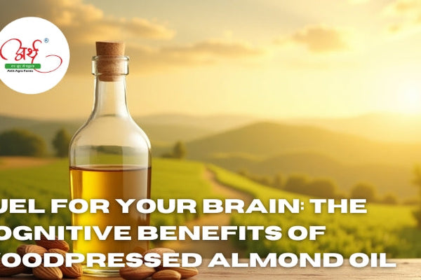 Fuel for Your Brain: The Cognitive Benefits of Woodpressed Almond Oil