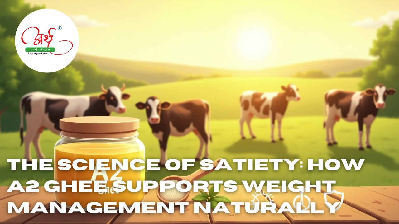 The Science of Satiety: How A2 Ghee Supports Weight Management Naturally