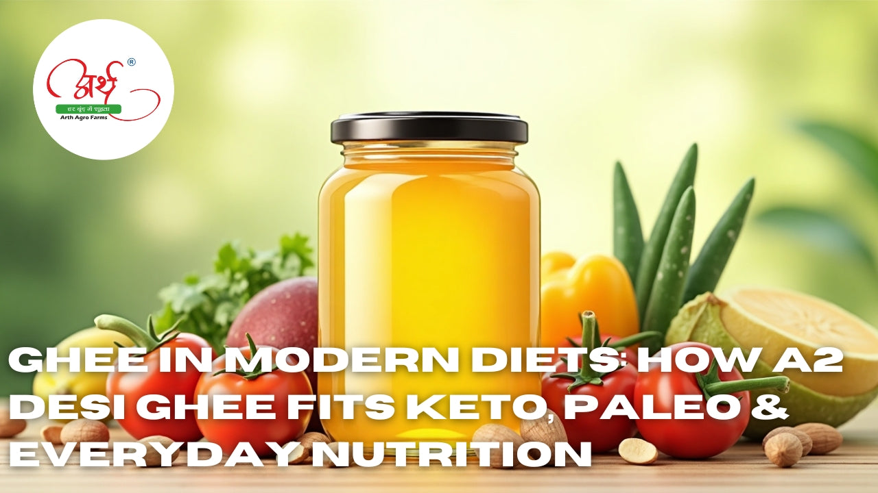 Ghee in Modern Diets: How A2 Desi Ghee Fits Keto, Paleo & Everyday Nutrition