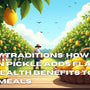 Tangy Traditions: How Lemon Pickle Adds Flavor and Health Benefits to Your Meals