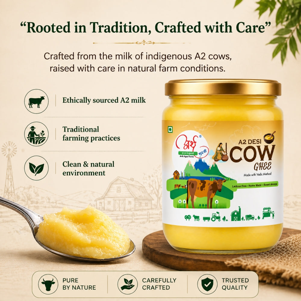 Arth Agro Farms – Pure A2 Desi Cow Ghee | Authentic Bilona Method | Healthy & Organic
